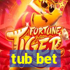 tub bet